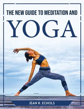 New Guide to Meditation and Yoga