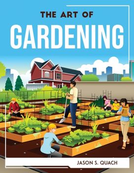 Art of Gardening Art of Gardening