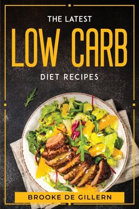 Latest Low Carb Diet Recipes Latest Low Carb Diet Recipes
