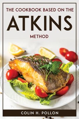 Cookbook Based on the Atkins Method