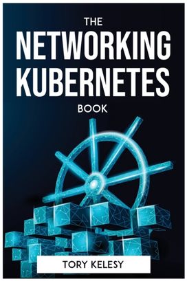 Networking Kubernetes Book