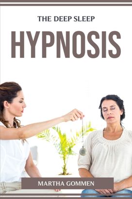 Deep Sleep Hypnosis Deep Sleep Hypnosis