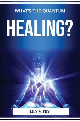 What's the Quantum Healing? What's the Quantum Healing?