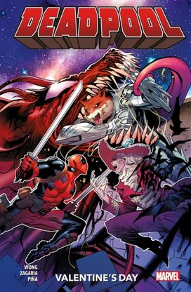 Deadpool Vol. 2: Valentine's Day Deadpool Vol. 2: Valentine's Day