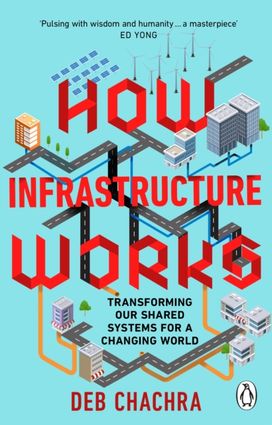 How Infrastructure Works How Infrastructure Works