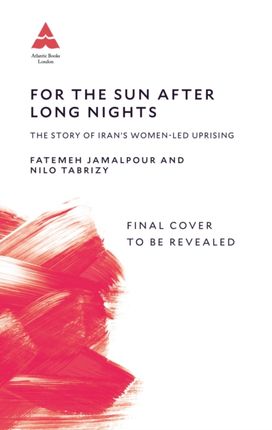 For the Sun After Long Nights For the Sun After Long Nights