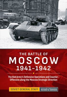 Battle of Moscow 1941-1942 Battle of Moscow 1941-1942