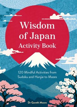 Wisdom of Japan Activity Book Wisdom of Japan Activity Book