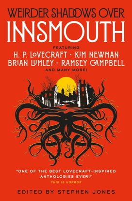Weirder Shadows Over Innsmouth Weirder Shadows Over Innsmouth