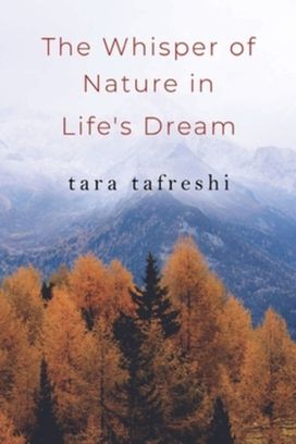 Whisper of Nature in Life's Dream Whisper of Nature in Life's Dream