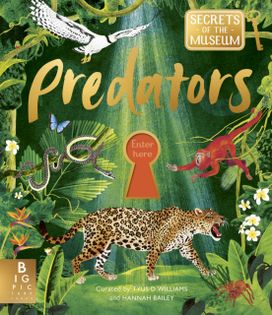 Secrets of the Museum: Predators Secrets of the Museum: Predators