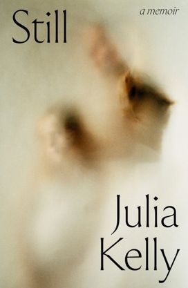 Still - A Memoir Still - A Memoir