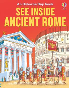 See Inside Ancient Rome See Inside Ancient Rome