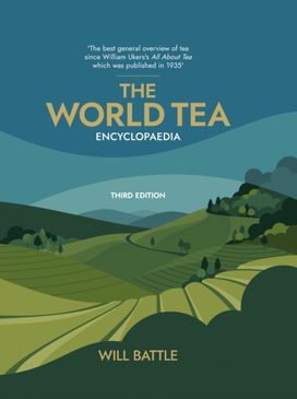 World Tea Encyclopaedia World Tea Encyclopaedia