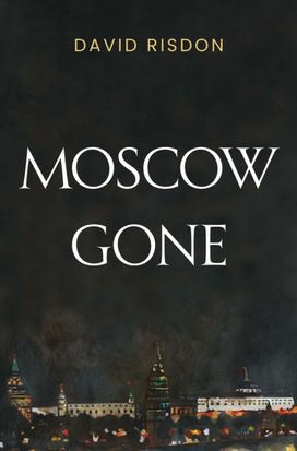 Moscow Gone Moscow Gone