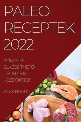 Paleo Receptek 2022
