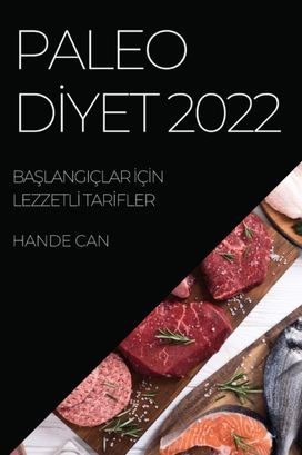 Paleo dİyet 2022