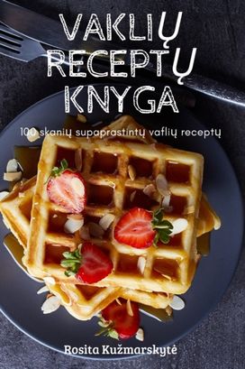 VakliŲ ReceptŲ Knyga