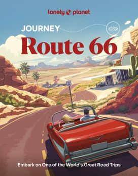 Lonely Planet Journey Route 66 Lonely Planet Journey Route 66