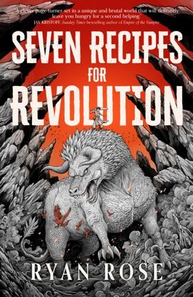 Seven Recipes for Revolution Seven Recipes for Revolution