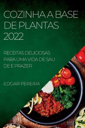 Cozinha a Base De Plantas 2022