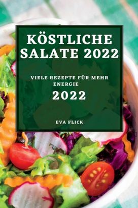 Koestliche Salate 2022 Koestliche Salate 2022