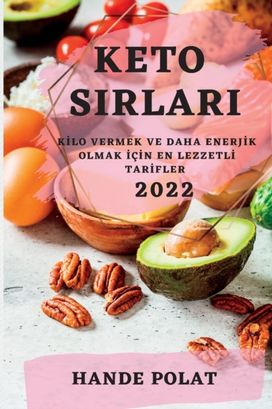Keto Sirlari 2022