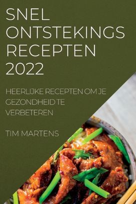 Snel Ontstekings Recepten 2022
