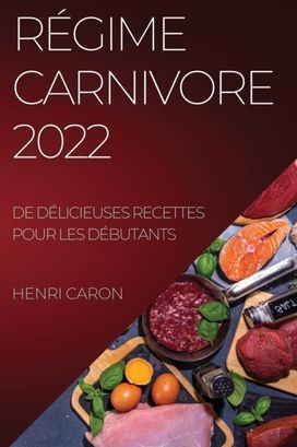 Regime Carnivore 2022