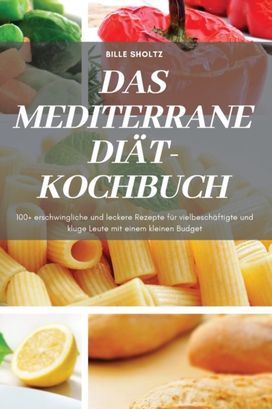 Mediterrane Diat-Kochbuch