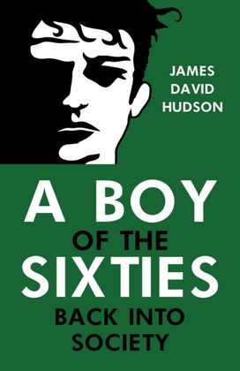 Boy of the Sixties: Back into Society