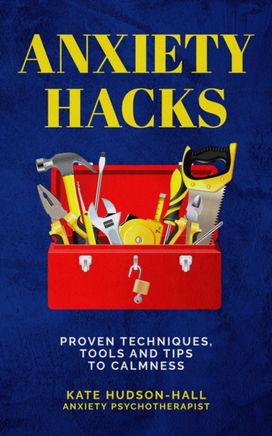 Anxiety Hacks Anxiety Hacks