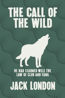 Call of the Wild Call of the Wild