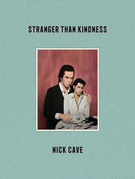 Stranger Than Kindness Stranger Than Kindness