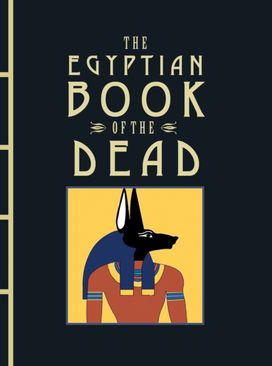 Egyptian Book of the Dead Egyptian Book of the Dead