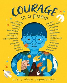 Courage in a Poem Courage in a Poem