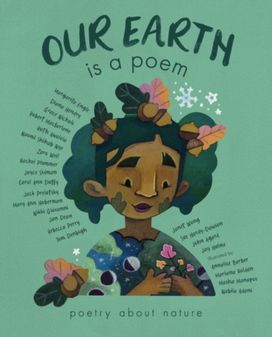 Our Earth Is a Poem Our Earth Is a Poem