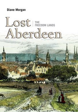 Lost Aberdeen: The Freedom Lands