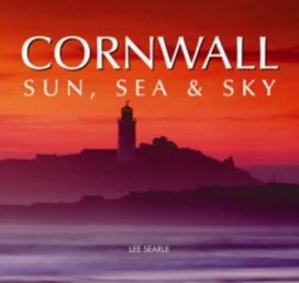 Cornwall - Sun, Sea and Sky Cornwall - Sun, Sea and Sky