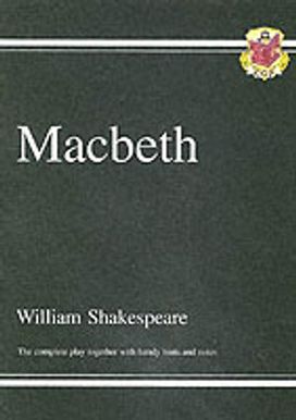 Macbeth - the Complete Play with Annotations, Audio and Knowledge Organisers Macbeth - the Complete Play with Annotations, Audio and Knowledge Organisers