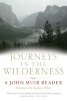 Journeys in the Wilderness Journeys in the Wilderness