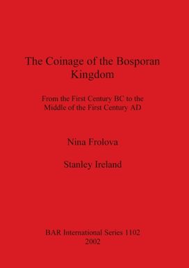 Coinage of the Bosporan Kingdom Coinage of the Bosporan Kingdom