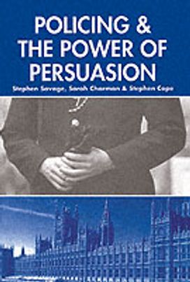 Policing and the Powers of Persuasion