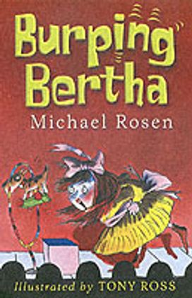 Burping Bertha
