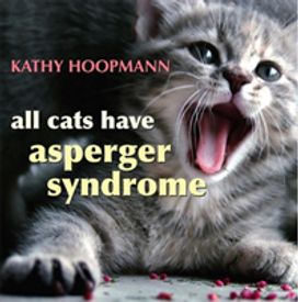 All Cats have Asperger Syndrome All Cats have Asperger Syndrome