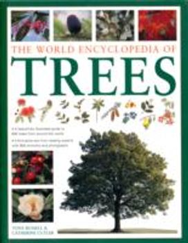 World Encyclopedia of Trees World Encyclopedia of Trees