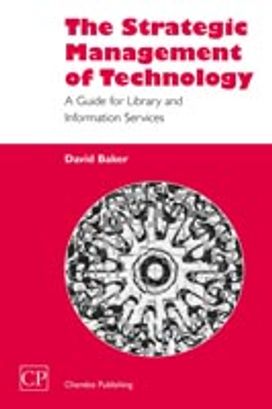 The Strategic Management of Technology