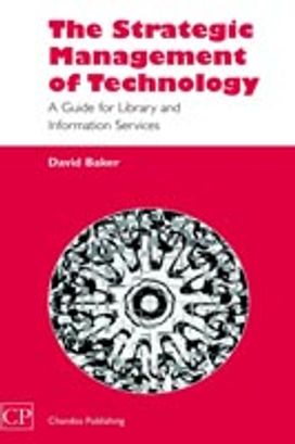 The Strategic Management of Technology