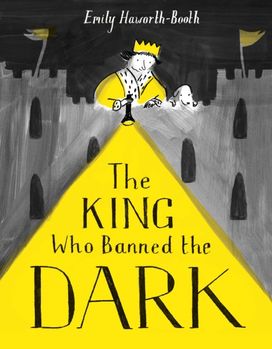King Who Banned the Dark King Who Banned the Dark