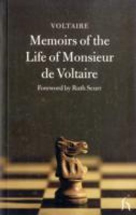 Memoirs of the Life of Monsieur De Voltaire